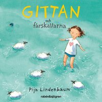 Gittan och fårskallarna - Pija Lindenbaum
