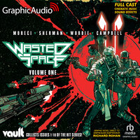Wasted Space Volume One [Dramatized Adaptation] - Hayden Sherman, Michael Moreci