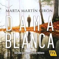 Dama Blanca - Marta Martín Girón