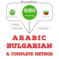 Arabic – Bulgarian : a complete method - JM Gardner