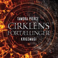 Cirklens fortællinger #5: Krigsmagi - Tamora Pierce