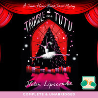 Trouble in a Tutu - Helen Lipscombe