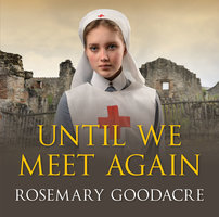 Until We Meet Again - Rosemary Goodacre