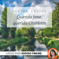 Querida Jane, querida Charlotte - Espido Freire