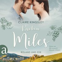 Broken Miles - Die Miles Family Saga, Band 1 - Claire Kingsley