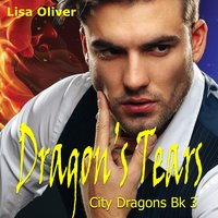 Dragon's Tears - Lisa Oliver