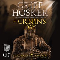 St Crispin's Day: Struggle for a Crown Book 6 - Griff Hosker