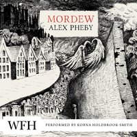 Mordew - Alex Pheby