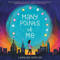 Many Points of Me - Caroline Gertler