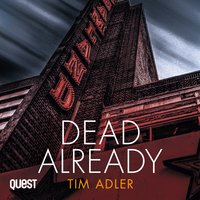 Dead Already - Tim Adler