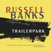 Trailerpark - Russell Banks
