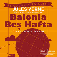 Balonla Beş Hafta - Kısaltılmış Metin - Jules Verne