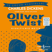 Oliver Twist - Kısaltılmış Metin - Charles Dickens