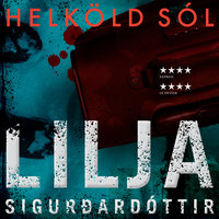 Helköld sól - Lilja Sigurðardóttir