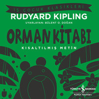 Orman Kitabı - Kısaltılmış Metin - Rudyard Kipling