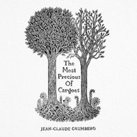 The Most Precious of Cargoes - Jean-Claude Grumberg
