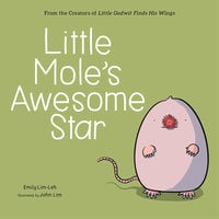 Little Mole's Awesome Star - Emily Lim-Leh