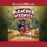 Strikeout of the Bleacher Weenies: And Other Warped and Creepy Tales - David Lubar