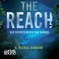The Reach - B. Michael Radburn