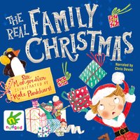 The Real Family Christmas: Three Stories in One - Sue Mongredien