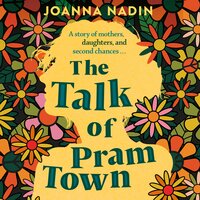 The Talk of Pram Town - Joanna Nadin