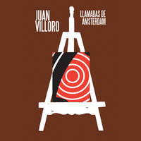 Llamadas de Ámsterdam - Juan Villoro