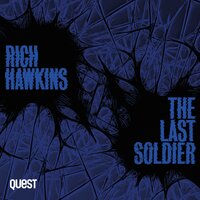 The Last Soldier: The Plague Series Book 3 - Rich Hawkins