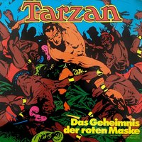 Tarzan: Das Geheimnis der roten Maske - Wolfgang Ecke, Edgar Rice Burroughs