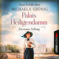 Palais Heiligendamm: Ein neuer Anfang - Michaela Grünig