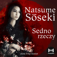 Sedno rzeczy - Natsume Soseki