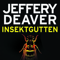 Insektgutten - Jeffery Deaver