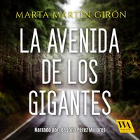La Avenida de los Gigantes - Marta Martín Girón