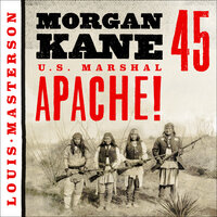 Apache! - Louis Masterson