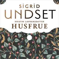 Husfrue - Sigrid Undset