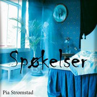 Spøkelser - Pia Strømstad