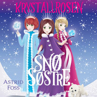 Krystallrosen - Astrid Foss