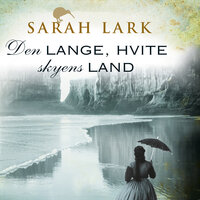 Den lange, hvite skyens land - Sarah Lark