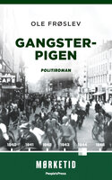 Gangsterpigen - Ole Frøslev