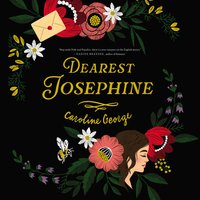 Dearest Josephine - Caroline George