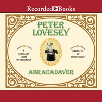 Abracadaver - Peter Lovesey