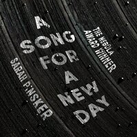 A Song for a New Day - Sarah Pinsker