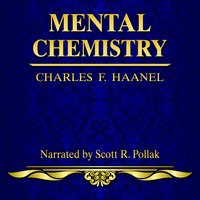 Mental Chemistry - Charles F. Haanel
