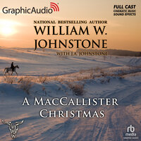 A MacCallister Christmas [Dramatized Adaptation] - J.A. Johnstone, William W. Johnstone