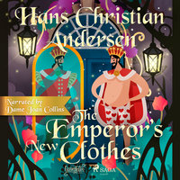 The Emperor’s New Clothes - Hans Christian Andersen