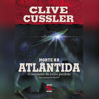 Morte na Atlântida - Clive Cussler