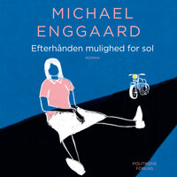Efterhånden mulighed for sol - Michael Enggaard