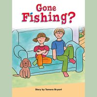 Gone Fishing? - Tamera Bryant