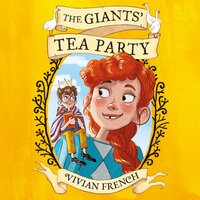 The Giants' Tea Party - Vivian French