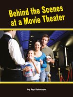 Behind the Scenes at a Movie Theater: Voices Leveled Library Readers - Fay Robinson