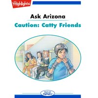 Ask Arizona Caution: Catty Friends: Ask Arizona - Lissa Rovetch